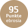 95 Punkte - ebrosia