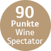 90 Punkte - Wine Spectator